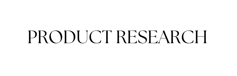 PRODUCT RESEARCH